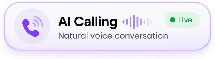 AI Calling - natural voice conversation, live